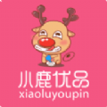 小鹿优品APP