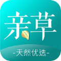 亲草优选APP