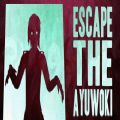 Escape The Ayuwoki游戏